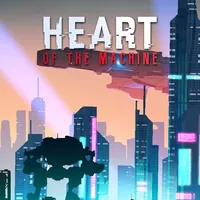 Heart of the Machine