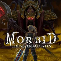Morbid: The Seven Acolytes