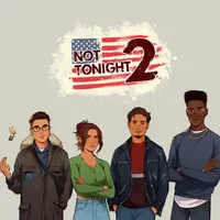 Not Tonight 2