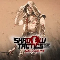 Shadow Tactics - Aiko's Choice