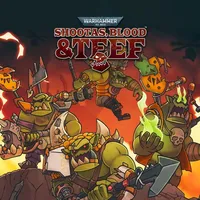 Warhammer 40,000: Shootas, Blood & Teef