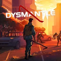 DYSMANTLE