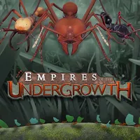 Empires of the Undergrowth