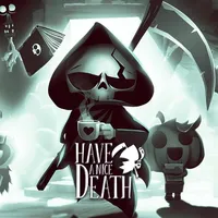 Have a Nice Death