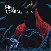 He is Coming