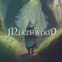 Mirthwood
