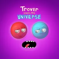 Trover Saves The Universe